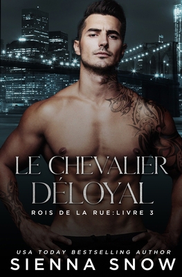 Le Chevalier Déloyal [French] B0D5FYF8BB Book Cover