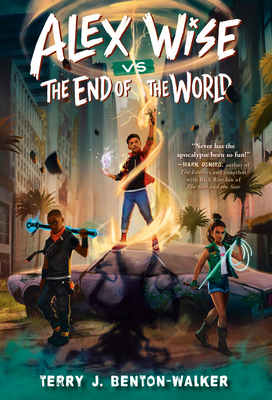 Alex Wise vs. the End of the World 0593564316 Book Cover