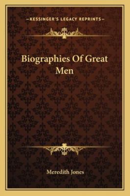 Biographies Of Great Men 1163258407 Book Cover