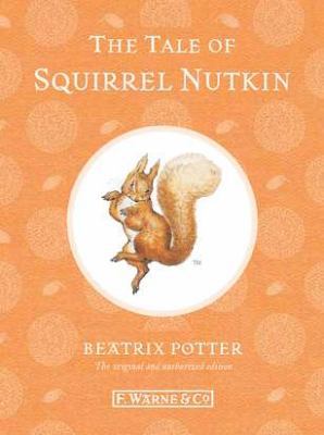 The Tale of Squirrel Nutkin 0723267707 Book Cover
