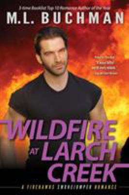 Wildfire at Larch Creek 0692391770 Book Cover