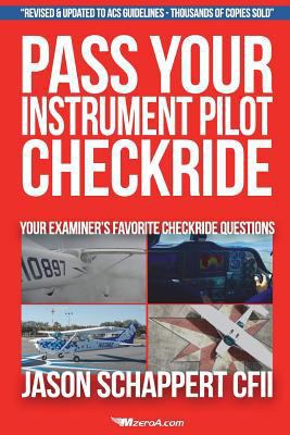 Pass Your Instrument Pilot Checkride 1721757775 Book Cover