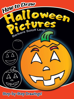 How to Draw Halloween Pictures: Step-By-Step Dr... 0486476715 Book Cover