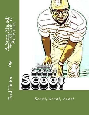 A Step Ahead/ Workbook & Activities: Scoot, Sco... 1535375027 Book Cover