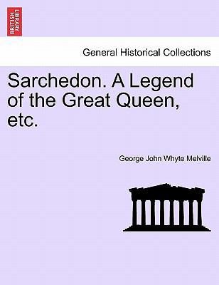 Sarchedon. a Legend of the Great Queen, Etc. 1241221111 Book Cover