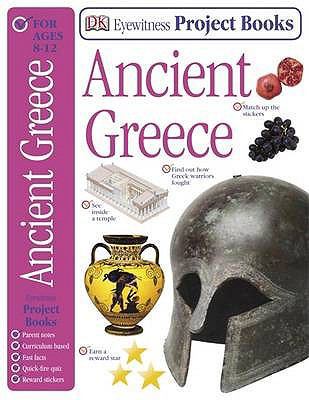 Ancient Greece (Eyewitness Project Books) 1405334932 Book Cover