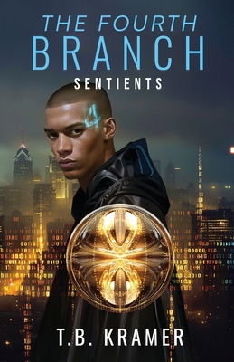 The Fourth Branch: Sentients [Large Print] B0FD8WN2P2 Book Cover