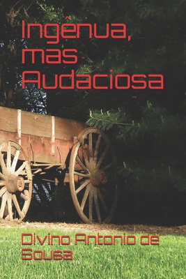 Ingênua, mas Audaciosa [Portuguese] B088N45LGS Book Cover