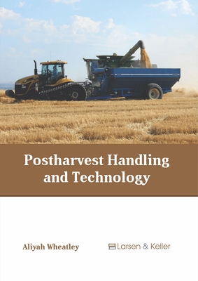 Postharvest Handling and Technology 164172126X Book Cover