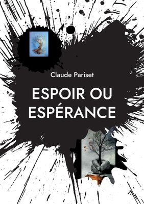 Espoir ou espérance: poésies [French] 2322458775 Book Cover