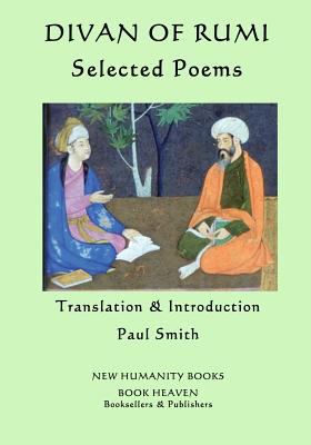 Divan of Rumi: Selected Poems 1534746935 Book Cover