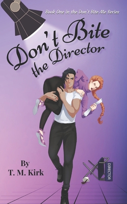 Don't Bite the Director B0F2J83BVV Book Cover