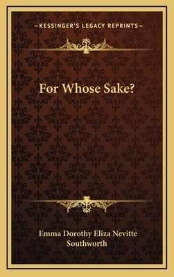 For Whose Sake? 1163864838 Book Cover