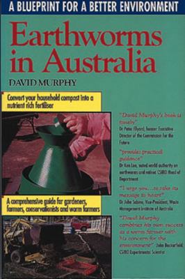 Earthworms in Australia: A Blueprint for a Bett... 1875657096 Book Cover