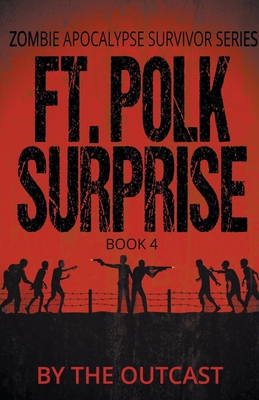 Ft. Polk Surprise B0C1DVW3FK Book Cover