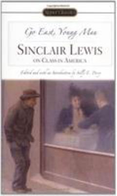 Go East, Young Man: Sinclair Lewis on Class in ... B0072Q4UCE Book Cover