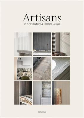 Artisans: In Architecture & Interior Design [French] 2875500864 Book Cover