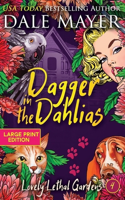 Dagger in the Dahlias [Large Print] 1778864910 Book Cover