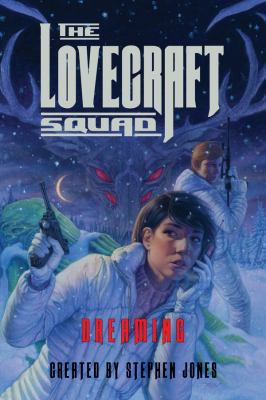 The Lovecraft Squad: Dreaming 168177867X Book Cover