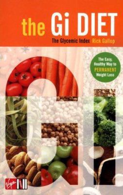 The G.I. Diet: the Easy, Healthy Way To Permane... 0753507757 Book Cover