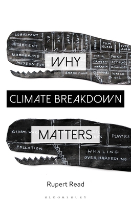Why Climate Breakdown Matters 1350212024 Book Cover