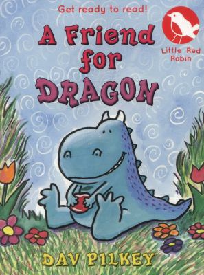 A Friend for Dragon (Little Red Robin) 1407143654 Book Cover