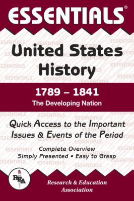 United States History: 1789 to 1841 Essentials 0878917136 Book Cover