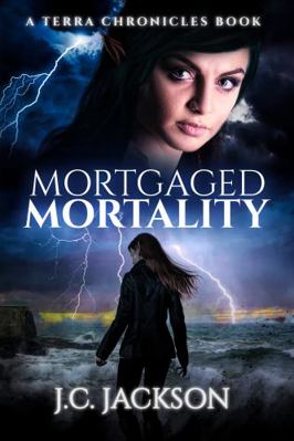 Mortgaged Mortality (Terra Chronicles) 1732283567 Book Cover