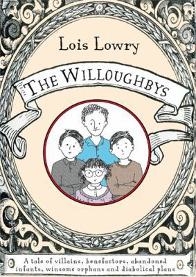 The Willoughbys. by Lois Lowry 1906250960 Book Cover