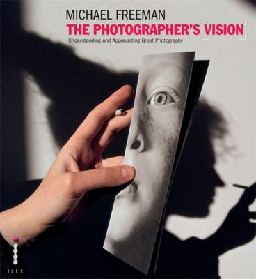 Photographer's Vision 1907579311 Book Cover