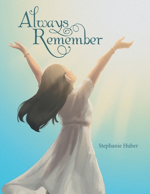 Always Remember 1973681803 Book Cover