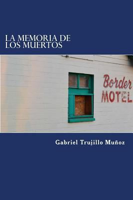 La memoria de los muertos [Spanish] 1495405176 Book Cover