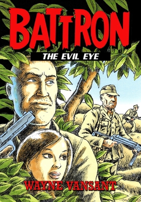 Battron: The Evil Eye 1635296994 Book Cover
