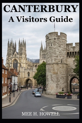 Canterbury: A Visitors Guide B0GNJV4XMK Book Cover