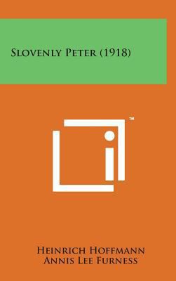 Slovenly Peter (1918) 1498157831 Book Cover