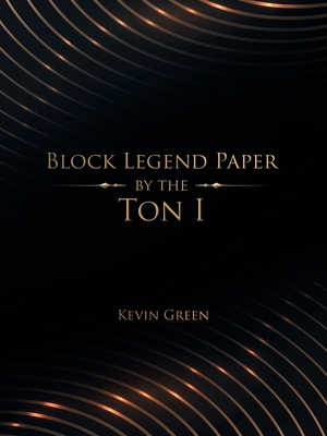Block Legend Paper by the Ton I 1665506970 Book Cover