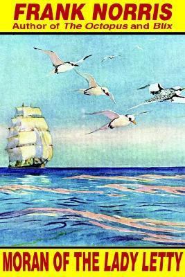 Moran of the Lady Letty 0809530619 Book Cover