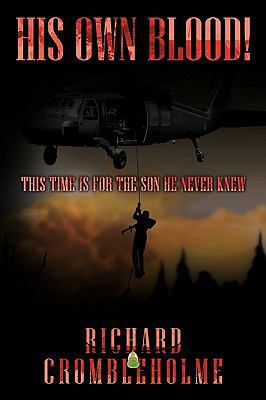 His Own Blood!: This Time Is for the Son He Nev... 143897910X Book Cover