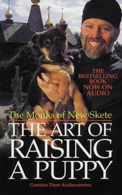 The Art of Raising a Puppy [With Monks' Puppy A... 1565112849 Book Cover