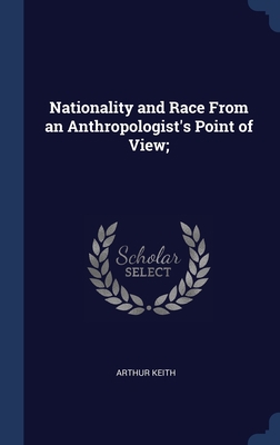 Nationality and Race From an Anthropologist's P... 134036591X Book Cover