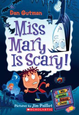 Miss Mary Is Scary! 0545391075 Book Cover