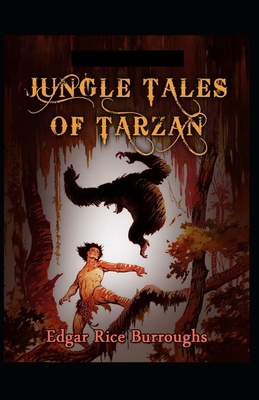 Paperback Jungle Tales of Tarzan Illustrated Book
