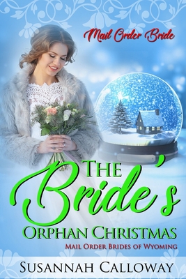 The Bride's Orphan Christmas 1707197601 Book Cover