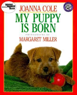 My Puppy Is Born 0688101984 Book Cover