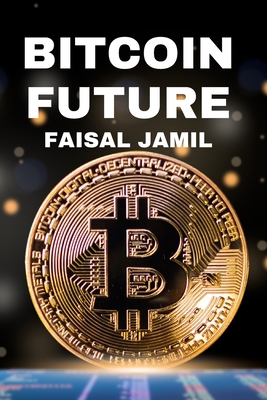 Bitcoin Future            Book Cover