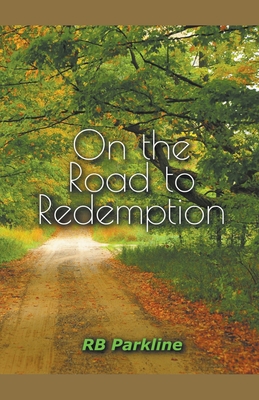 On the Road to Redemption 1393368212 Book Cover