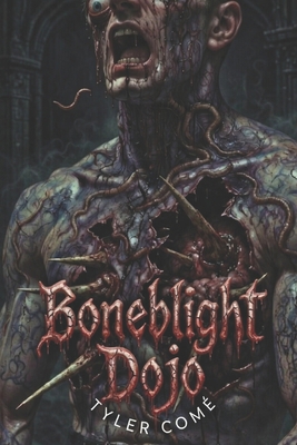 Boneblight Dojo B0GP6PFSGM Book Cover