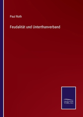 Feudalität und Unterthanverband [German] 337502438X Book Cover