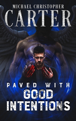 Paved With Good Intentions 1070969486 Book Cover