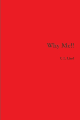 Why Me!! 1387809539 Book Cover